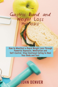 Gastric Band and Weight Loss Hypnosis