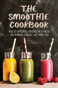 The Smoothie Cookbook