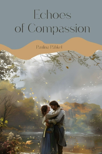 Echoes of Compassion