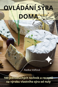 Ovládání Sýra Doma