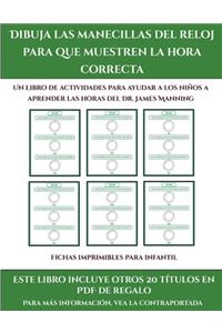 Fichas imprimibles para infantil (Dibuja las manecillas del reloj para que muestren la hora correcta)