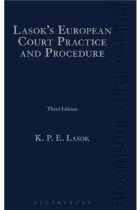 Lasok's European Court Practice and Procedure