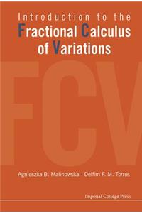 Introduction to the Fractional Calculus of Variations