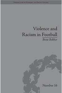 Violence and Racism in Football