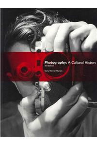 Photography: A Cultural History