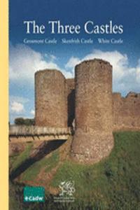 Three Castles, the - Grosmont Castle, Skenfrith Castle, Whit