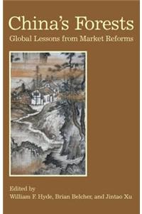 China's Forests: Global Lessons from Market Reforms