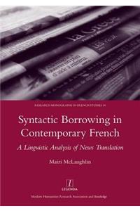 Syntactic Borrowing in Contemporary French