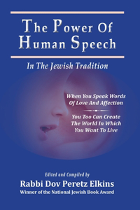 Power Of Human Speech - In The Jewish Tradition