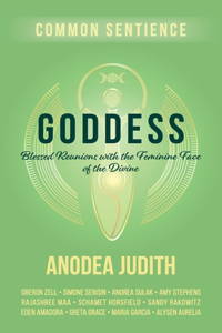 Goddess: Blessed Reunions with the Feminine Face of the Divine