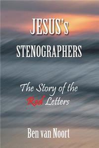 Jesus's Stenographers