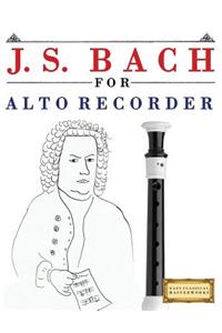 J. S. Bach for Alto Recorder