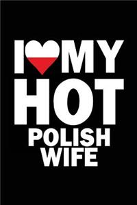 I Love My Hot Polish Wife
