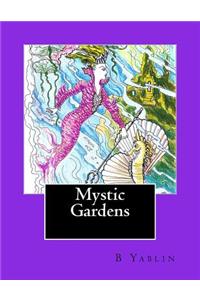 Mystic Gardens