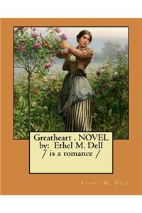 Greatheart . NOVEL by