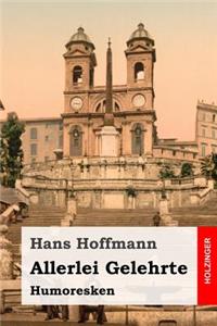 Allerlei Gelehrte