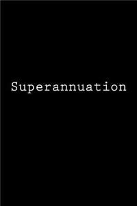 Superannuation