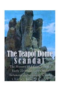 The Teapot Dome Scandal