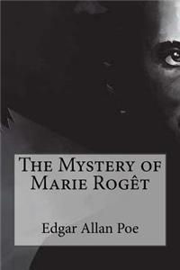Mystery of Marie Rogêt