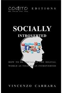 Socially Introverted