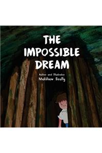 The Impossible Dream