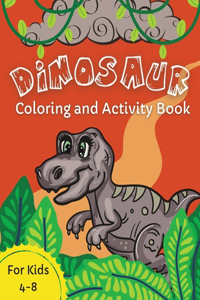 Dinosaur Coloring and Activity Book