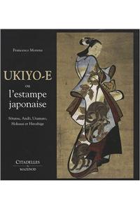 Ukiyo-E Ou L'Estampe Japonaise
