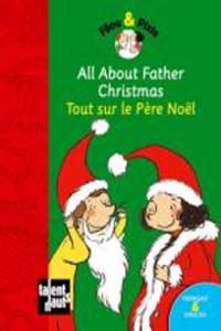 All about Father Christmas - Tout Sur Le P'Re No'l