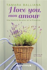I love you, mon amour