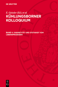 Diskretität und Stetigkeit von Lebensprozessen
