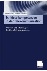 Schlüsselkompetenzen in Der Telekommunikation