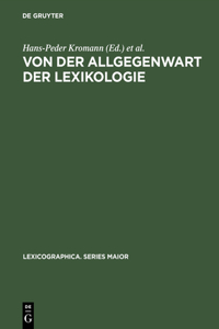 Von der Allgegenwart der Lexikologie