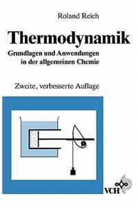 Thermodynamik Grundlagen und Anwendungen in der Allgemeinen Chemie 2e