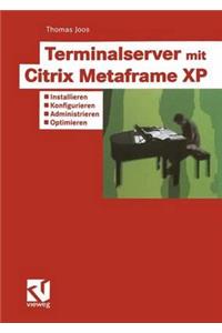 Terminalserver Mit Citrix Metaframe XP