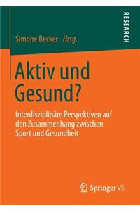 Aktiv und Gesund?