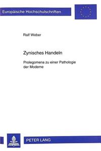 Zynisches Handeln