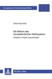 Die Reform Des Neuseelaendischen Wahlsystems