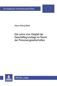 Die Lehre Vom Wegfall Der Geschaeftsgrundlage Im Recht Der Personengesellschaften