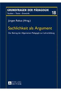 Sachlichkeit ALS Argument