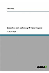 Gedanken zum Volksbegriff Hans Freyers