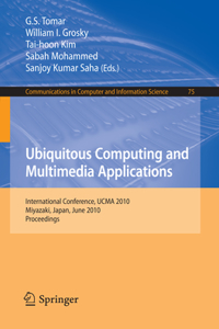 Ubiquitous Computing and Multimedia Applications