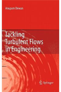 Tackling Turbulent Flows in Engineering