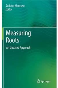 Measuring Roots