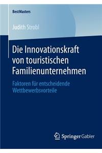 Die Innovationskraft Von Touristischen Familienunternehmen