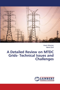 Detailed Review on MTDC Grids- Technical Issues and Challenges