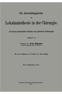 Anwendungsweise Der Lokalanästhesie in Der Chirurgie