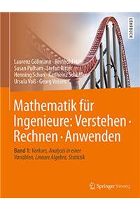 Mathematik für Ingenieure: Verstehen – Rechnen – Anwenden