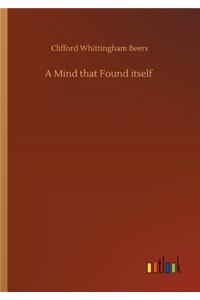 A Mind that Found itself