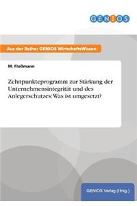 Zehnpunkteprogramm zur Stärkung der Unternehmensintegrität und des Anlegerschutzes