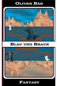 Blau und Braun